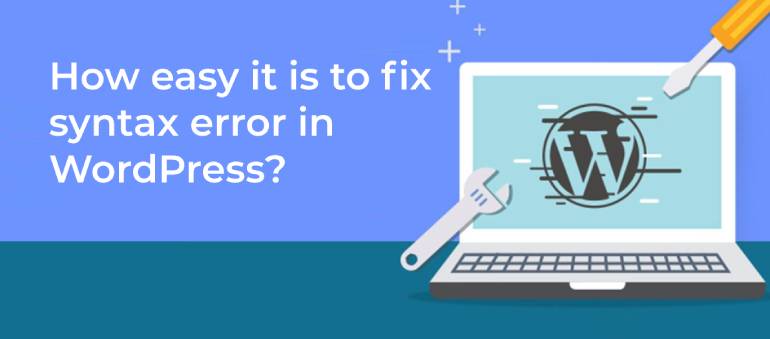 Easy Fix For Syntax Error In WordPress