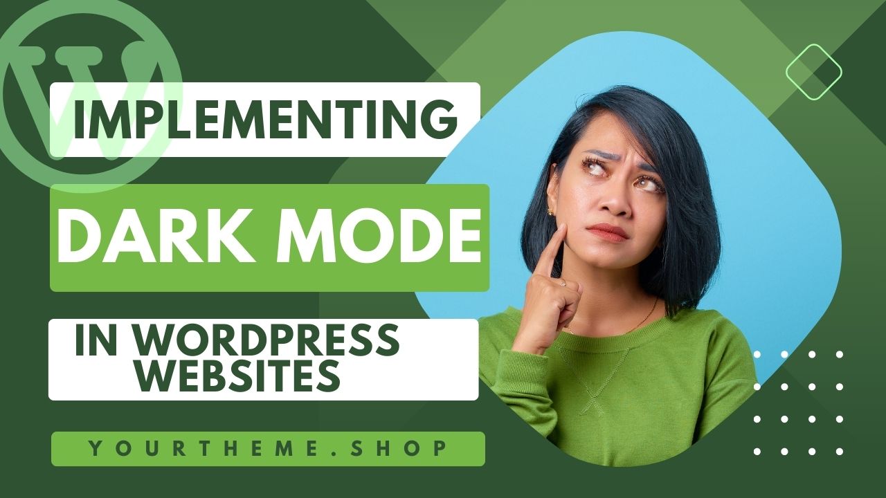 Implementing Dark Mode in WordPress Websites