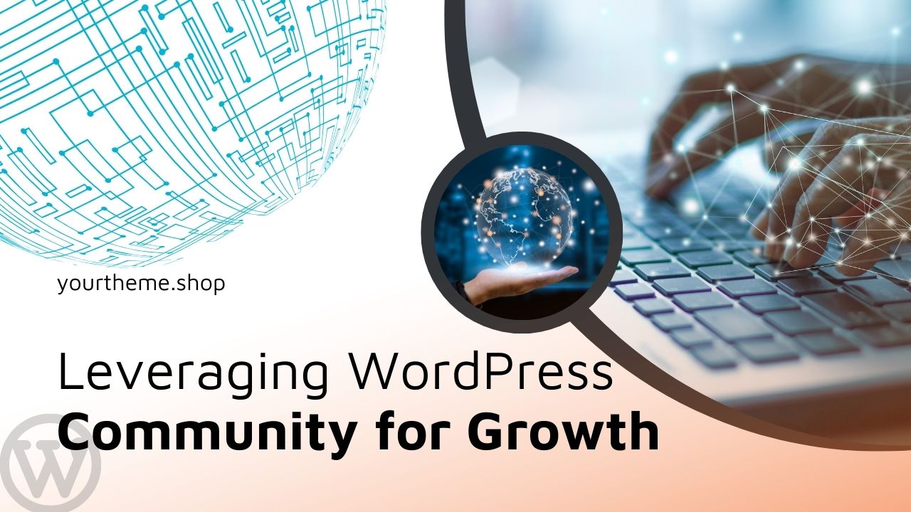 Leveraging WordPress Community for Growth