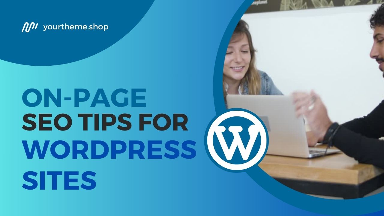 On-Page SEO Tips for WordPress Sites