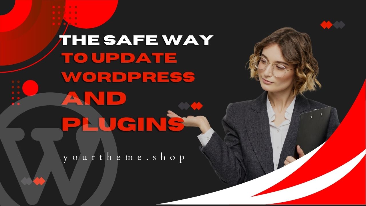The Safe Way to Update WordPress and Plugins