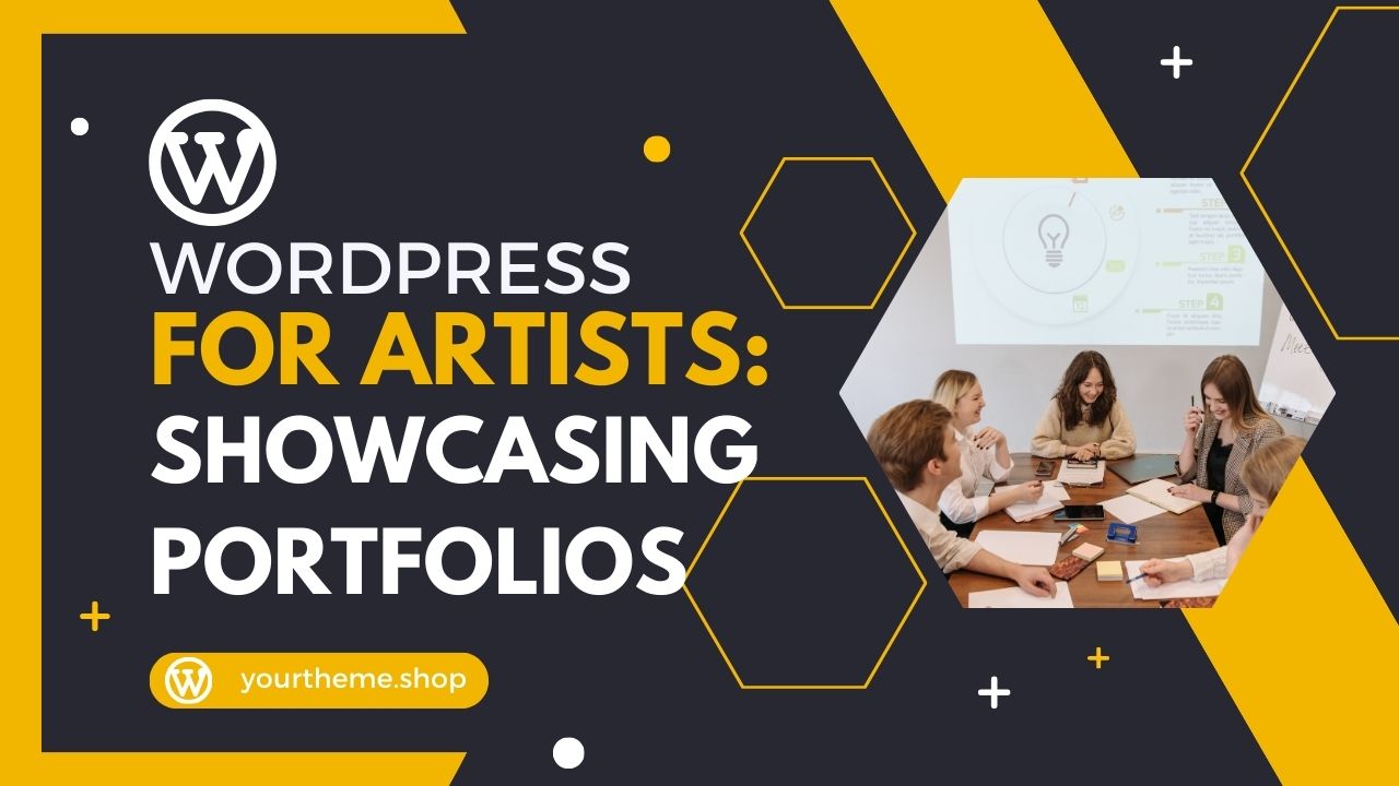 WordPress for Artists: Showcasing Portfolios